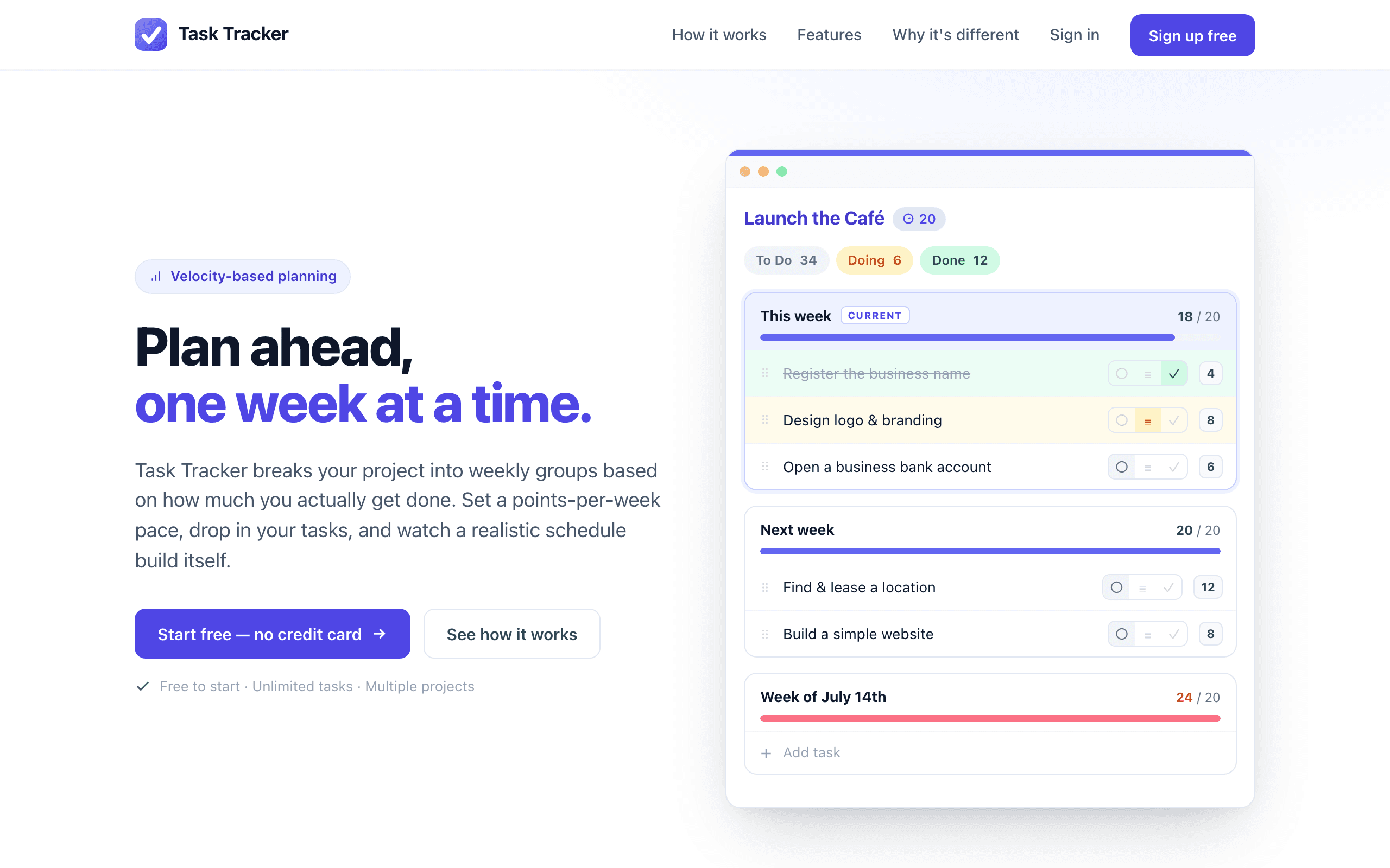 Task Tracker home page: “Plan ahead, one week at a time,” with a weekly task board.